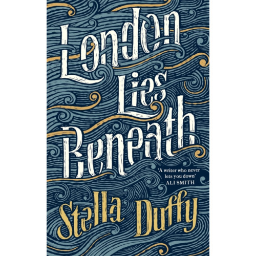 Little, Brown Book Group London Lies Beneath (häftad, eng)
