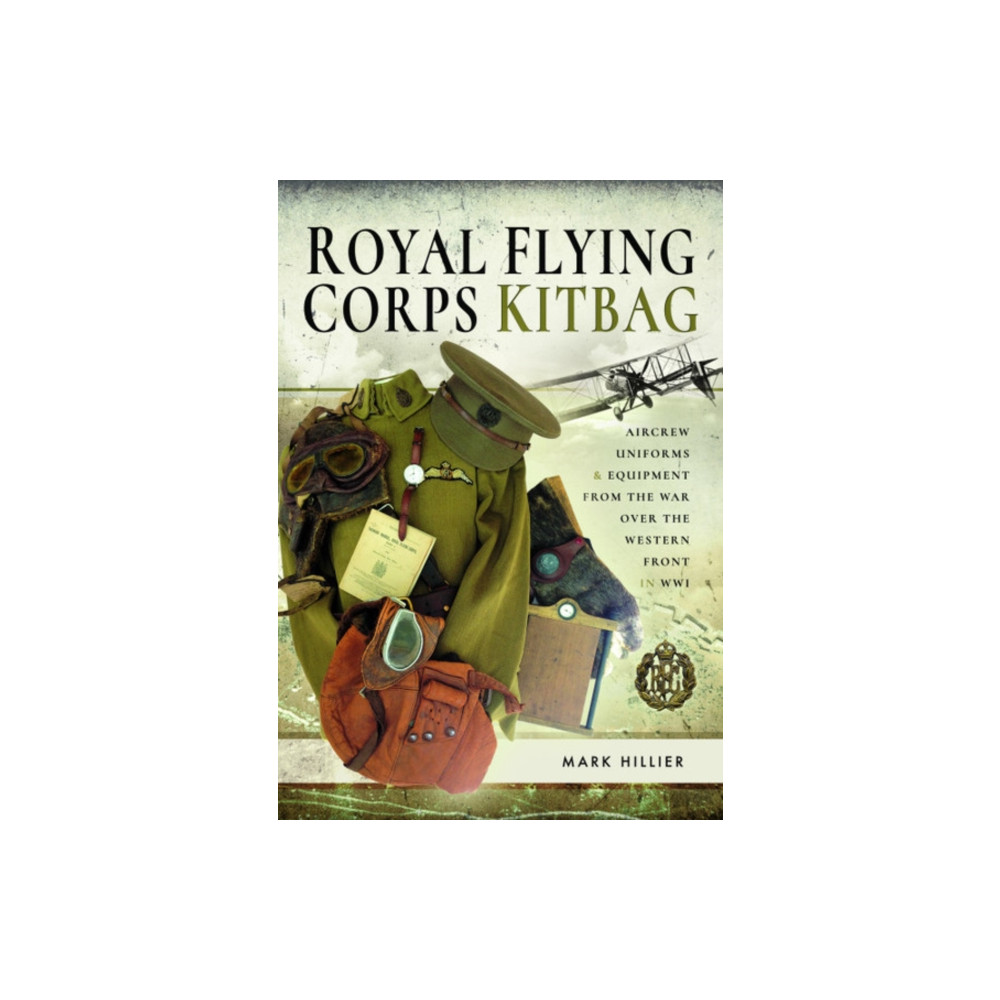 Produktbild för Royal Flying Corps Kitbag (inbunden, eng)