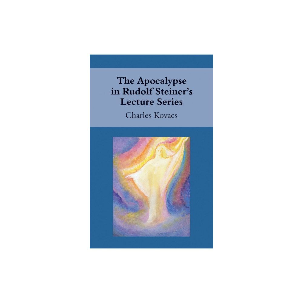 Produktbild för The Apocalypse in Rudolf Steiner's Lecture Series (häftad, eng)