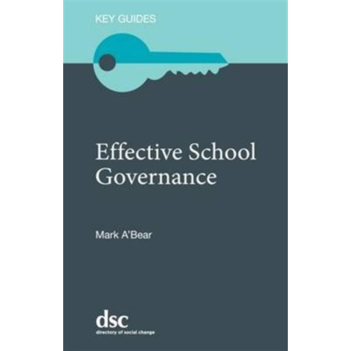 Directory of Social Change The Effective School Governance (häftad, eng)