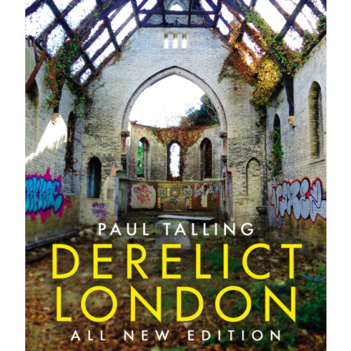 Cornerstone Derelict London: All New Edition (häftad, eng)