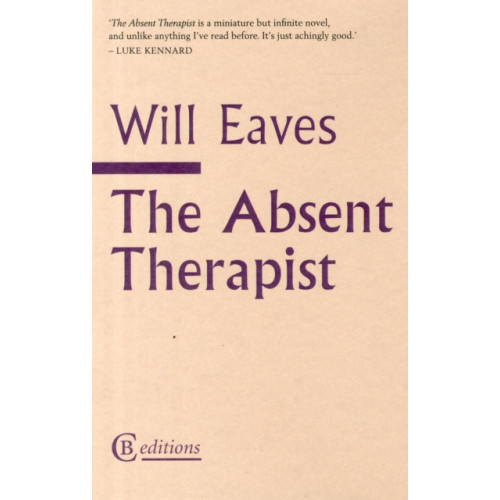 CB Editions Absent Therapist (häftad, eng)