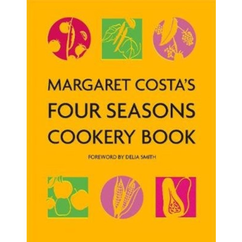 Grub Street Publishing Margaret Costa's Four Seasons Cookery Book (häftad, eng)