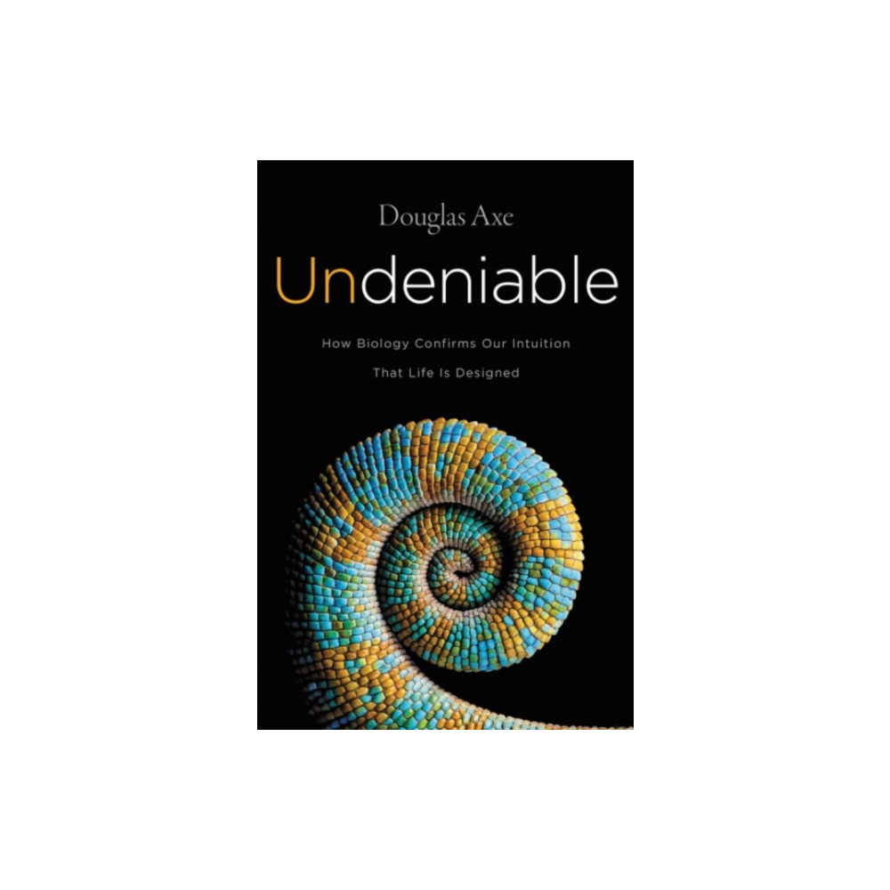 Produktbild för Undeniable: How Biology Confirms Our Intuition That Life Is Designed (häftad, eng)