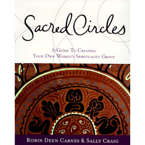 Harpercollins publishers inc Sacred Circles (häftad, eng)