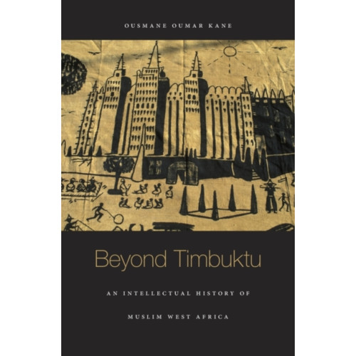 Harvard university press Beyond Timbuktu (inbunden, eng)