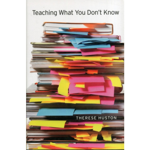 Harvard university press Teaching What You Don’t Know (häftad, eng)