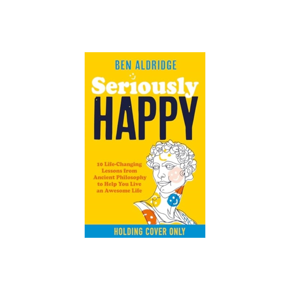 Produktbild för Seriously HAPPY (häftad, eng)
