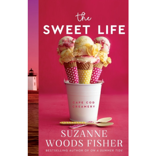 Baker publishing group The Sweet Life (häftad, eng)