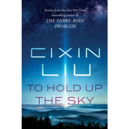 Tor Publishing Group To Hold Up the Sky (häftad, eng)