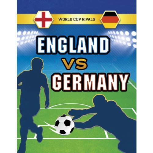 Capstone Global Library Ltd England vs Germany (häftad, eng)