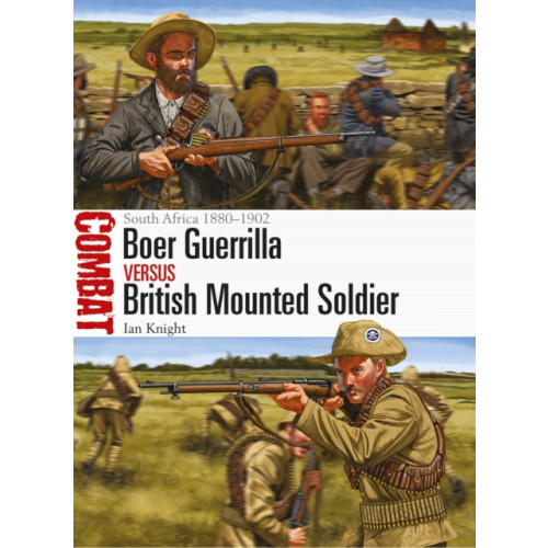 Bloomsbury Publishing PLC Boer Guerrilla vs British Mounted Soldier (häftad, eng)