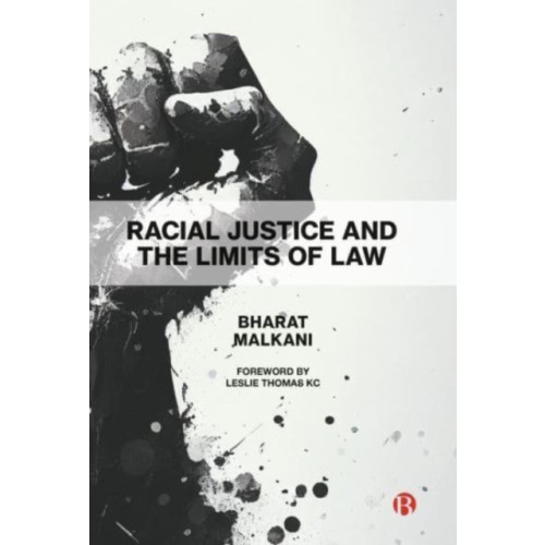 Bristol University Press Racial Justice and the Limits of Law (häftad, eng)