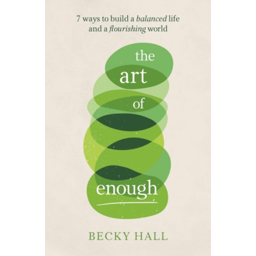 Practical Inspiration Publishing The Art of Enough (häftad, eng)