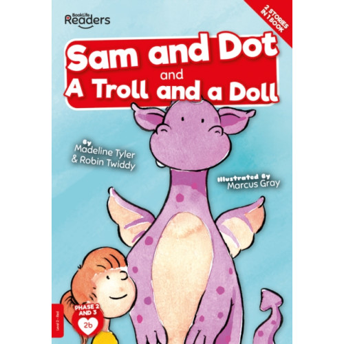 BookLife Publishing Sam And Dot And A Troll And A Doll (häftad, eng)