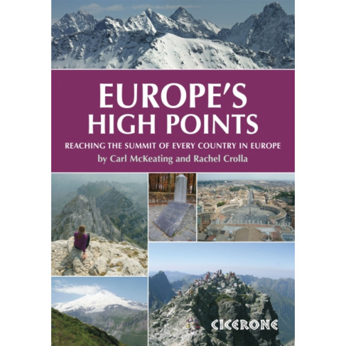 Cicerone Press Europe's High Points (häftad, eng)