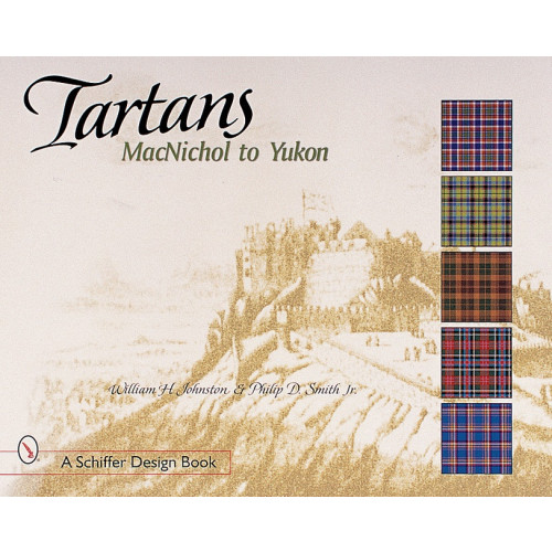 Schiffer Publishing Tartans : MacNichol to Yukon (häftad, eng)