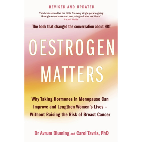 Little, Brown Book Group Oestrogen Matters (Revised Edition) (häftad, eng)