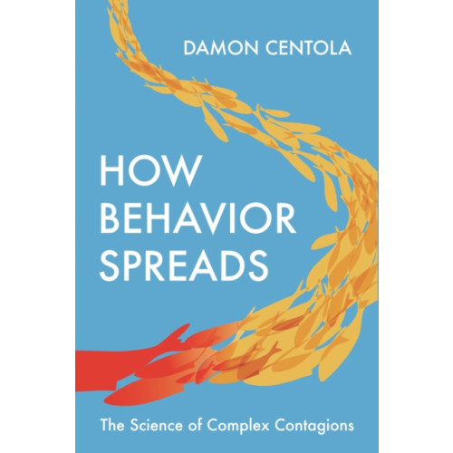 Princeton University Press How Behavior Spreads (häftad, eng)