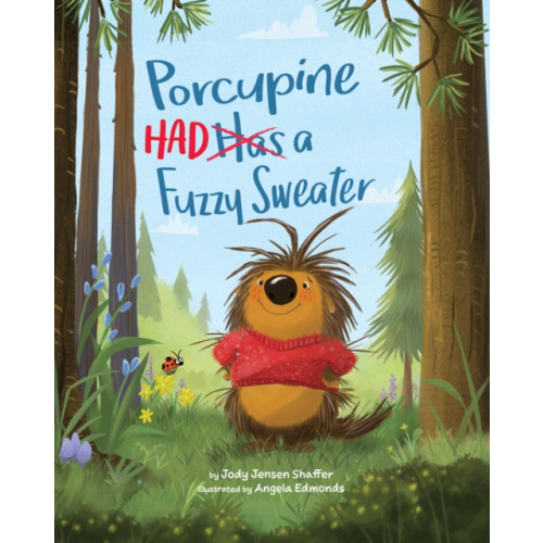 American Psychological Association Porcupine Had a Fuzzy Sweater (inbunden, eng)