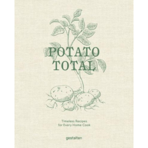 Die Gestalten Verlag Potato Total (inbunden, eng)