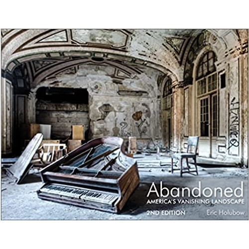 Schiffer Publishing Abandoned, 2nd Edition : America's Vanishing Landscape (inbunden, eng)