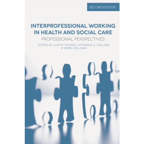 Bloomsbury Publishing PLC Interprofessional Working in Health and Social Care (häftad, eng)