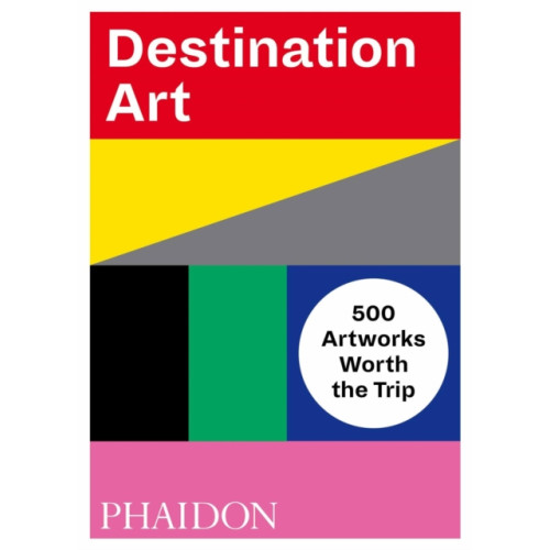 Phaidon Press Ltd Destination Art (häftad, eng)