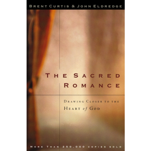 Thomas nelson publishers The Sacred Romance (häftad, eng)