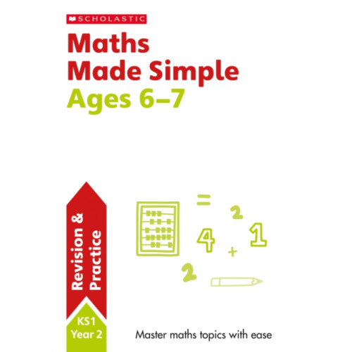 Scholastic Maths Made Simple Ages 6-7 (häftad, eng)