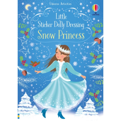 Usborne Publishing Ltd Little Sticker Dolly Dressing Snow Princess (häftad, eng)