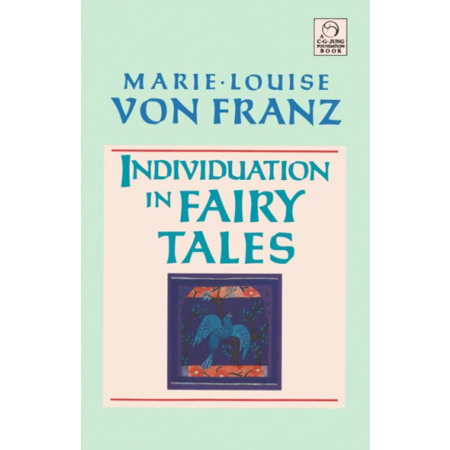 Shambhala Publications Inc Individuation in Fairy Tales (häftad, eng)