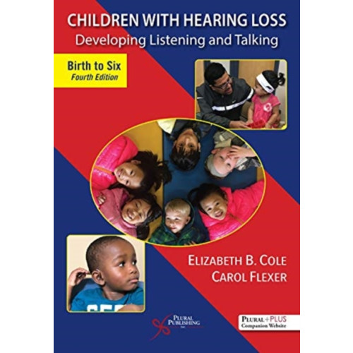 Plural Publishing Inc Children With Hearing Loss (häftad, eng)