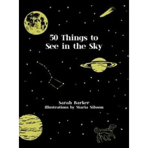 HarperCollins Publishers Fifty Things to See in the Sky (inbunden, eng)