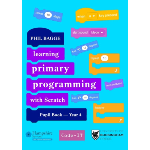 Legend Press Ltd Teaching Primary Programming with Scratch Pupil Book Year 4 (häftad, eng)