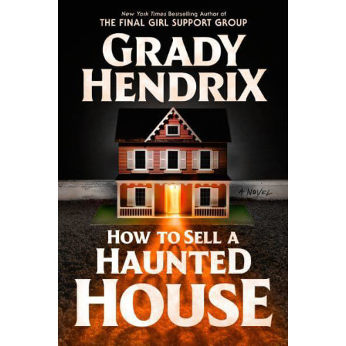 Grady Hendrix How to Sell a Haunted House (häftad, eng)