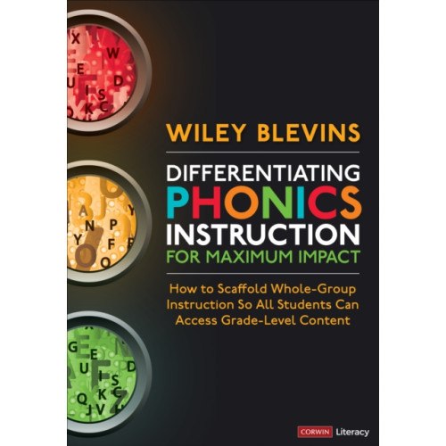 Sage publications inc Differentiating Phonics Instruction for Maximum Impact (häftad, eng)