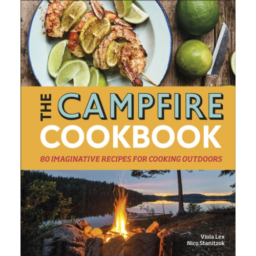 Dorling Kindersley Ltd The Campfire Cookbook (inbunden, eng)