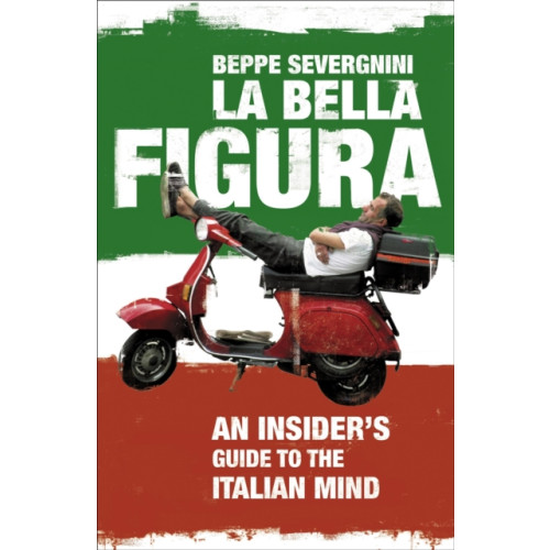 Hodder & Stoughton La Bella Figura (häftad, eng)