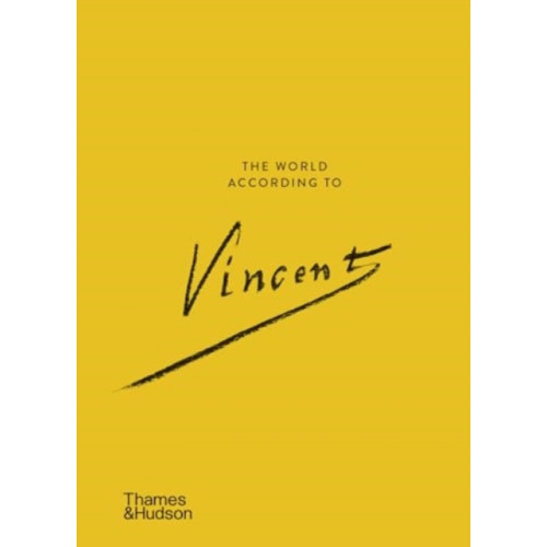 Thames & Hudson Ltd The World According to Vincent van Gogh (inbunden, eng)