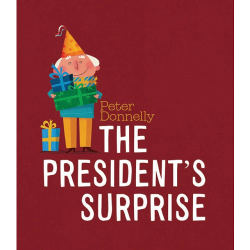 Gill The President's Surprise (inbunden, eng)