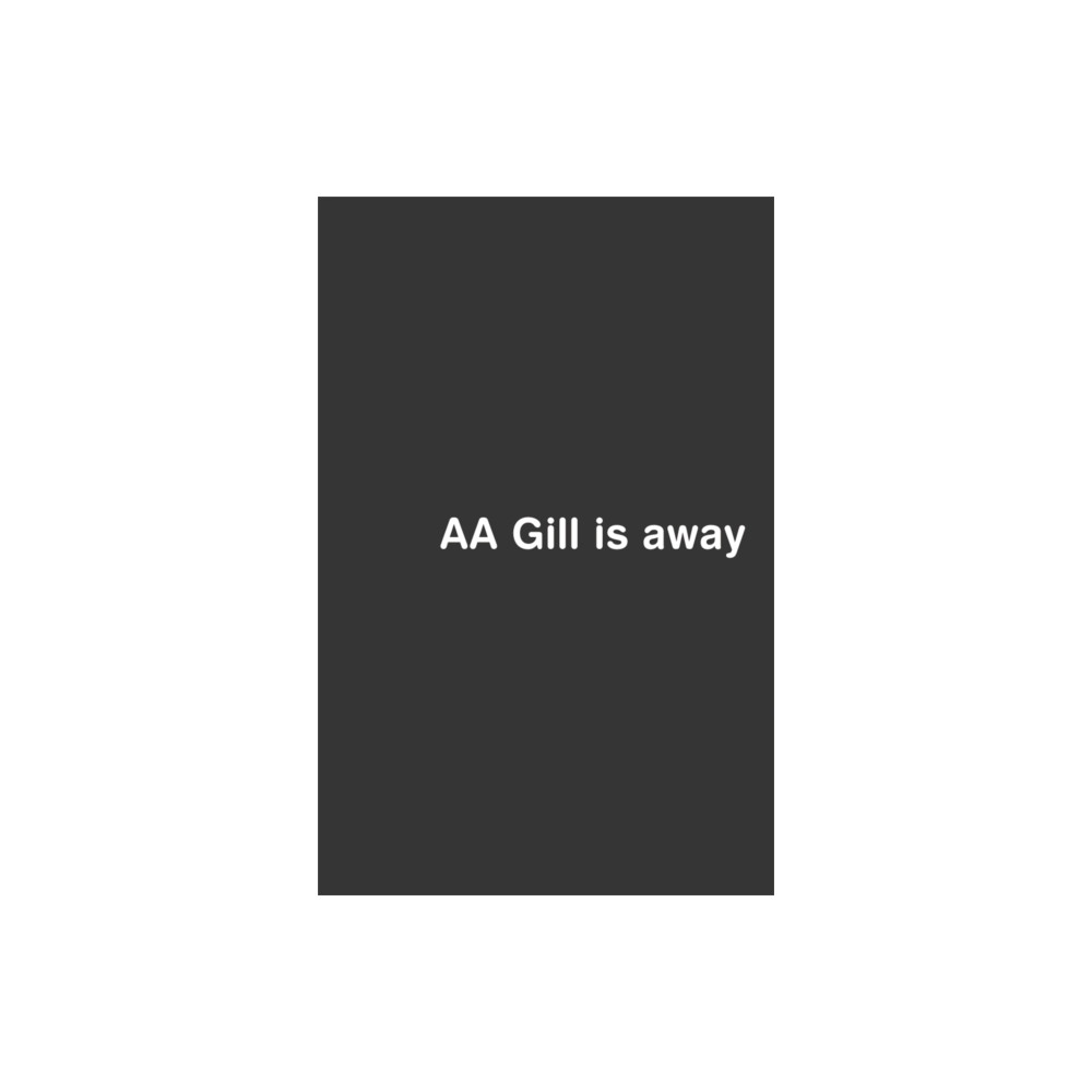 Produktbild för AA Gill is Away (häftad, eng)