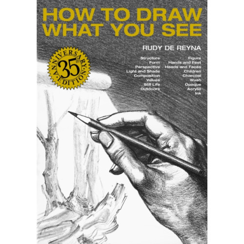 Watson-Guptill Publications How to Draw What You See, 35th Anniversary Edition (häftad, eng)