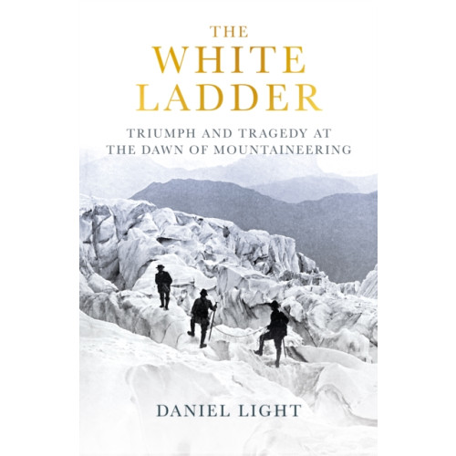 Oneworld Publications The White Ladder (inbunden, eng)