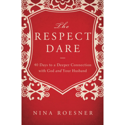 Thomas nelson publishers The Respect Dare (häftad, eng)