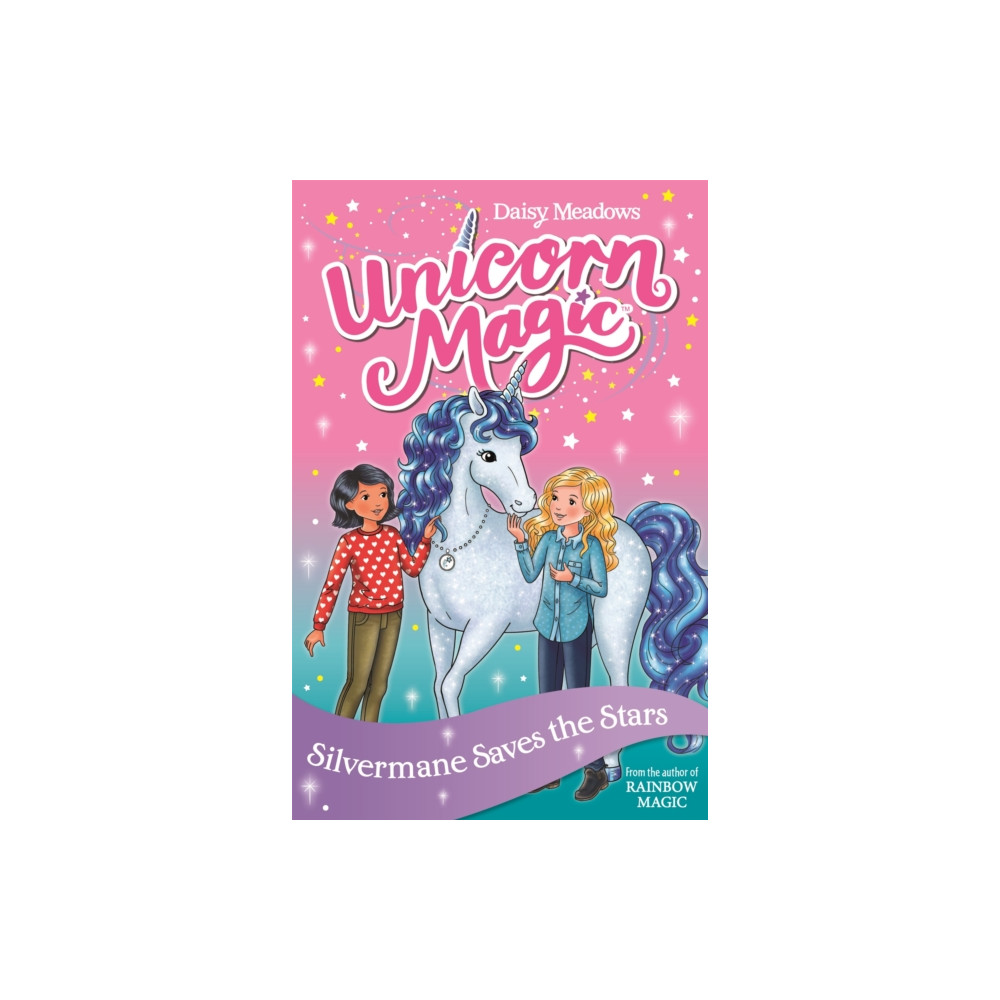 Produktbild för Unicorn Magic: Silvermane Saves the Stars (häftad, eng)