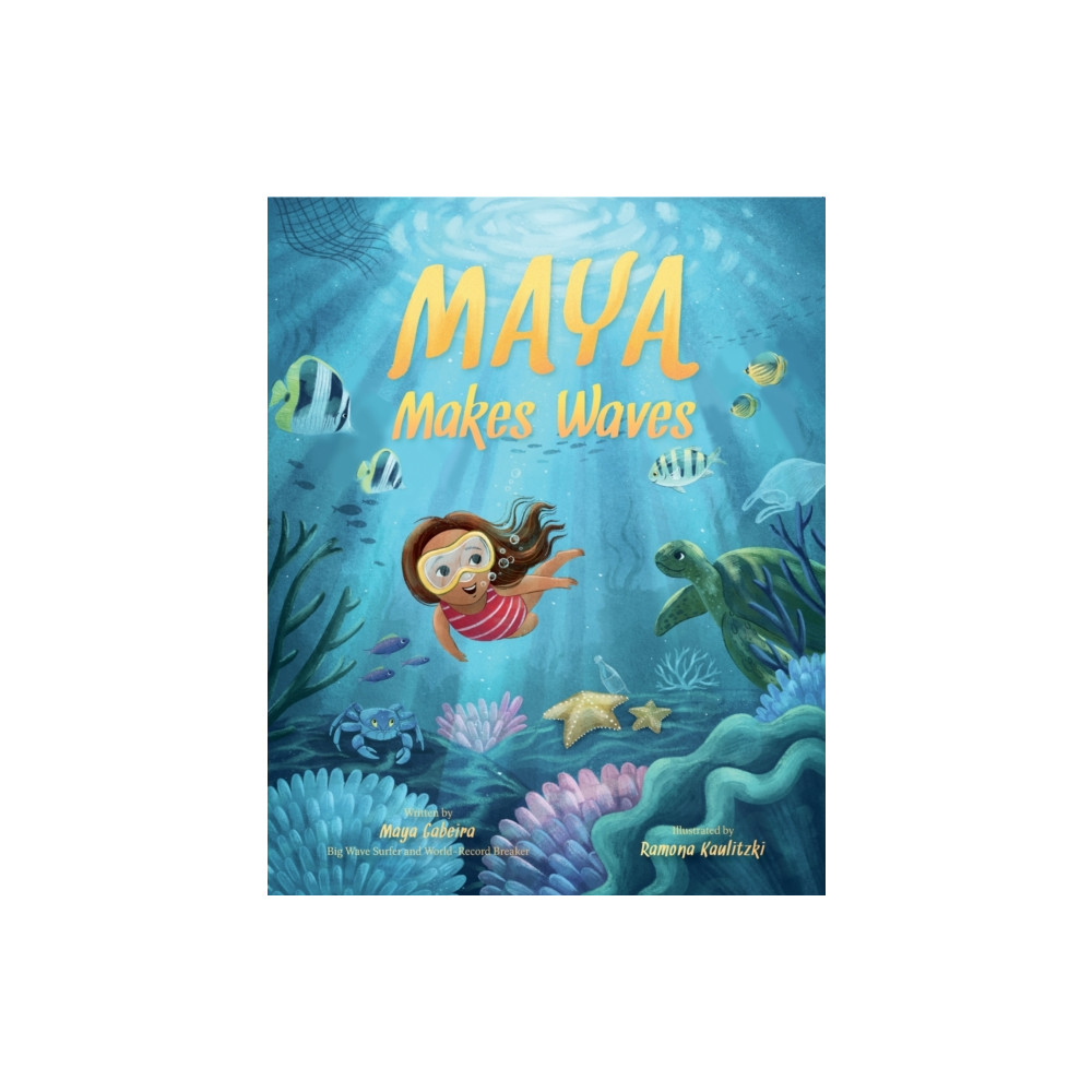 Produktbild för Maya Makes Waves (inbunden, eng)