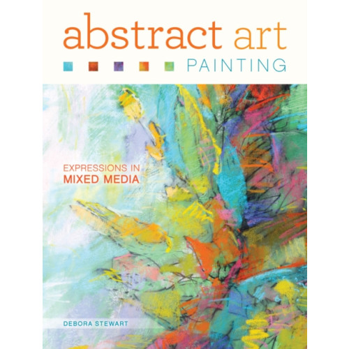 F&W Publications Inc Abstract Art Painting (häftad, eng)