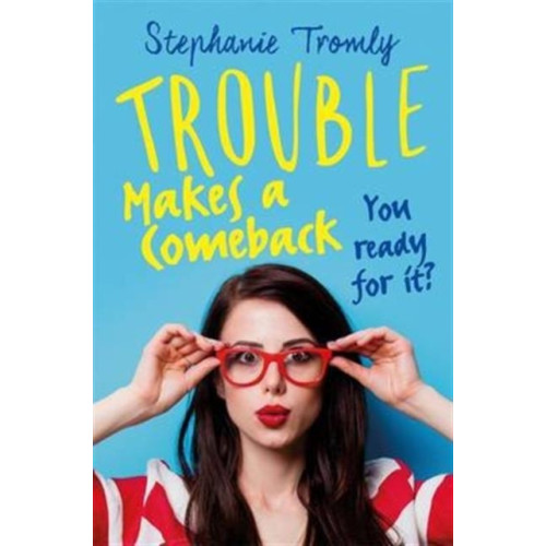 Hot Key Books Trouble Makes a Comeback (häftad, eng)