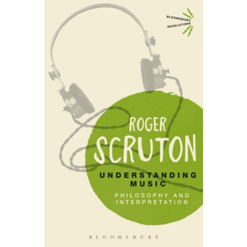Bloomsbury Publishing PLC Understanding Music (häftad, eng)